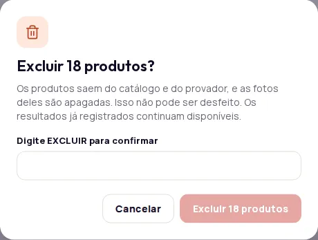 The Excluir produtos confirmation window, with all products selected, and the Digite EXCLUIR para confirmar field
