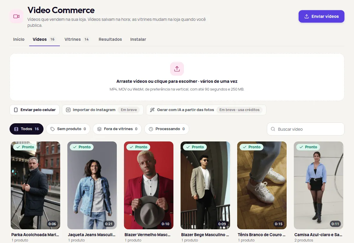 Tela Vídeos do Video Commerce com a área para arrastar vídeos, os botões Enviar pelo celular, os filtros Todos, Sem produto, Fora de vitrines e Processando e os cartões dos vídeos